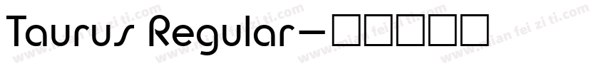 Taurus Regular字体转换